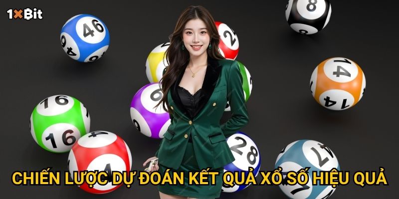 Chiến lược dự đoán kết quả xổ số hiệu quả